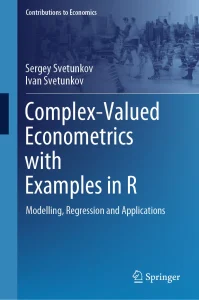 Complex-Valued Econometrics with Examples in R